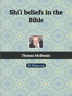 cover image of Islam: Shia Beliefs in the Bible